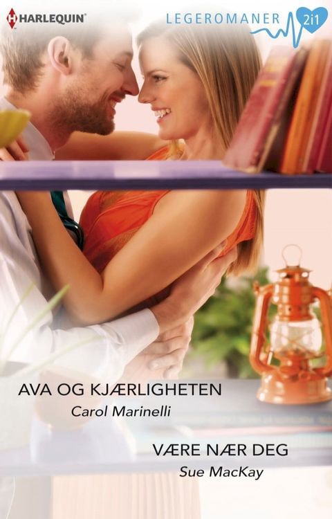 Ava og kjærligheten / Være nær deg(Kobo/電子書)