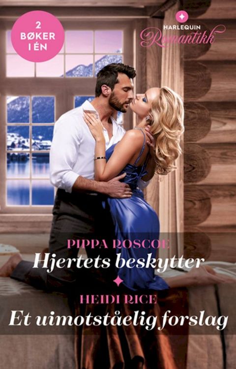 Hjertets beskytter / Et uimotståelig forslag(Kobo/電子書)