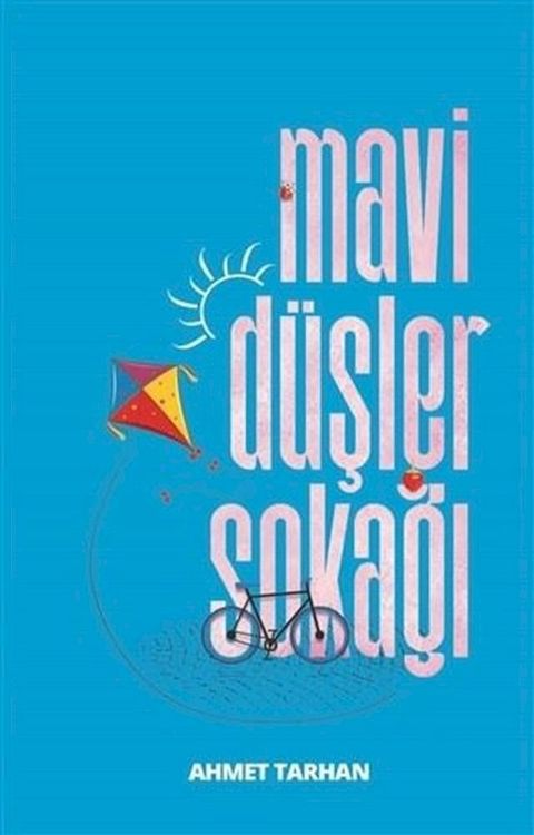 Mavi D&uuml;şler Sokağı(Kobo/電子書)