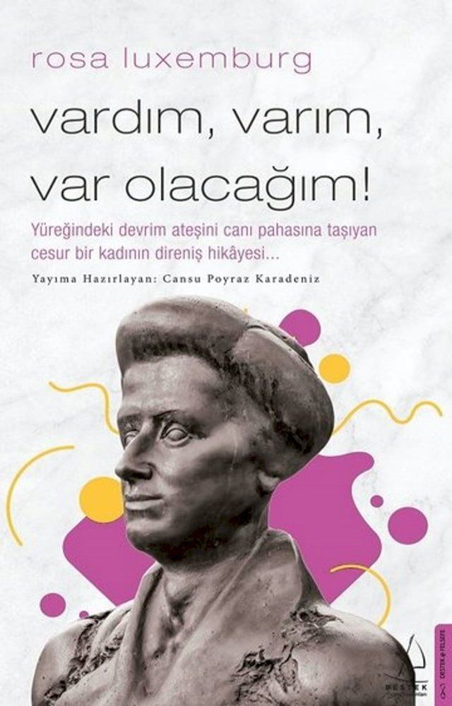  Rosa Luxemburg - Vardım Varım Var Olacağım!(Kobo/電子書)