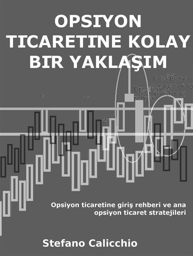  Opsiyon ticaretine kolay bir yaklaşım(Kobo/電子書)