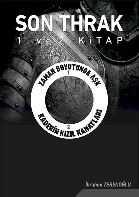 Son Thrak - Zaman Boyutunda Aşk & Kaderin Kızıl Kanatları(Kobo/電子書)