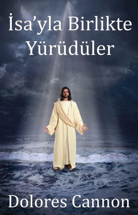 İsa’yla Birlikte Yürüdüler(Kobo/電子書)