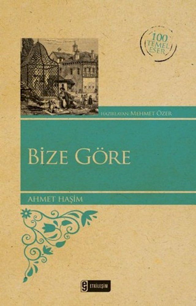  Bize Göre - 100 Temel Eser(Kobo/電子書)