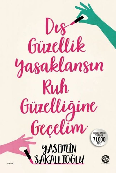 Dış G&uuml;zellik Yasaklansın Ruh G&uuml;zelliğine Ge&ccedil;elim(Kobo/電子書)