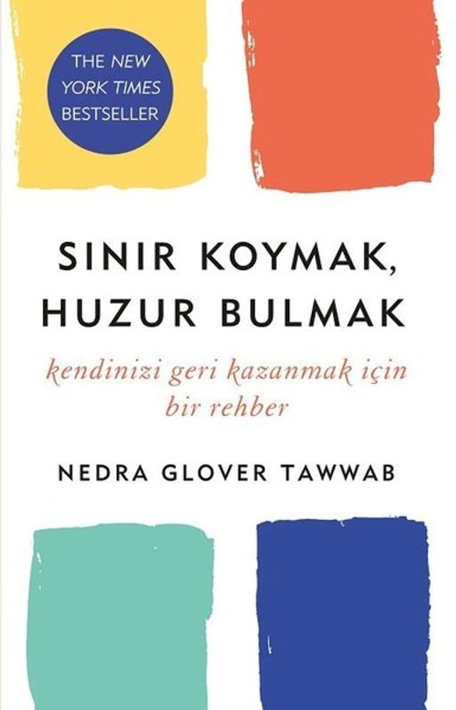  Sınır Koymak - Huzur Bulmak: Kendinizi Geri Kazanmak İçin Bir Rehber(Kobo/電子書)