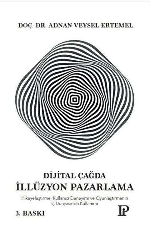 Dijital &Ccedil;ağda İll&uuml;zyon Pazarlama(Kobo/電子書)