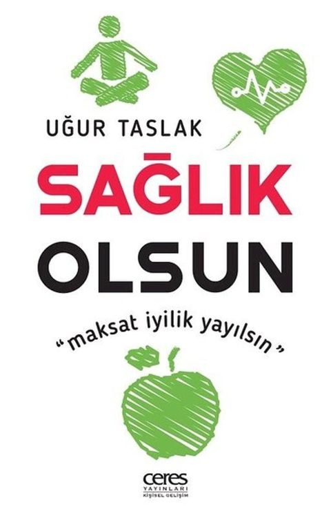 Sağlık Olsun - Maksat İyilik Yayılsın(Kobo/電子書)