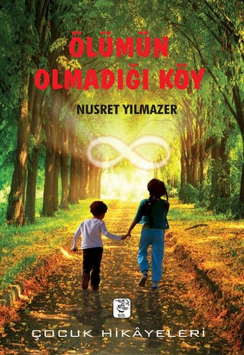 &Ouml;l&uuml;m&uuml;n Olmadığı K&ouml;y(Kobo/電子書)