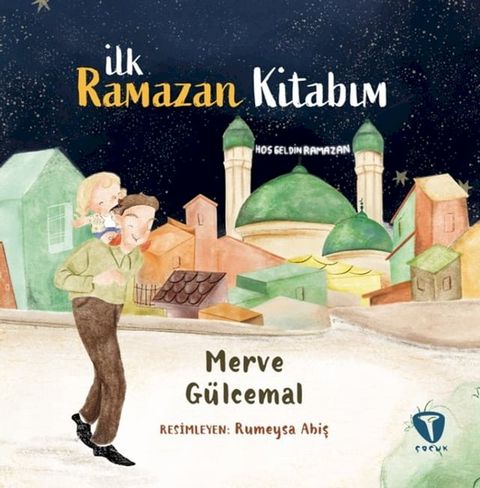 İlk Ramazan Kitabım(Kobo/電子書)