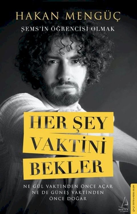 Her Şey Vaktini Bekler - Şems'in &Ouml;ğrencisi Olmak(Kobo/電子書)