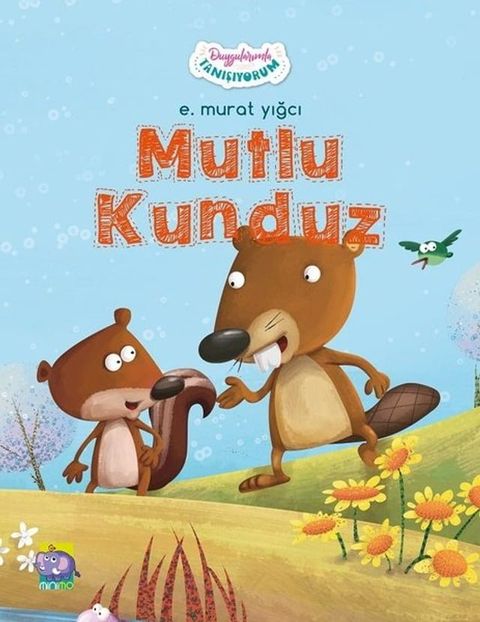 Mutlu Kunduz - Duygularımla Tanışıyorum Serisi 4(Kobo/電子書)