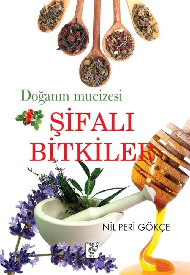  Doğanın Mucizesi Şifalı Bitkiler(Kobo/電子書)