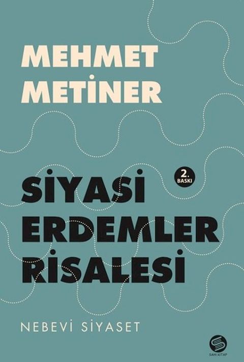 Siyasi Erdemler Risalesi - Nebevi Siyaset(Kobo/電子書)