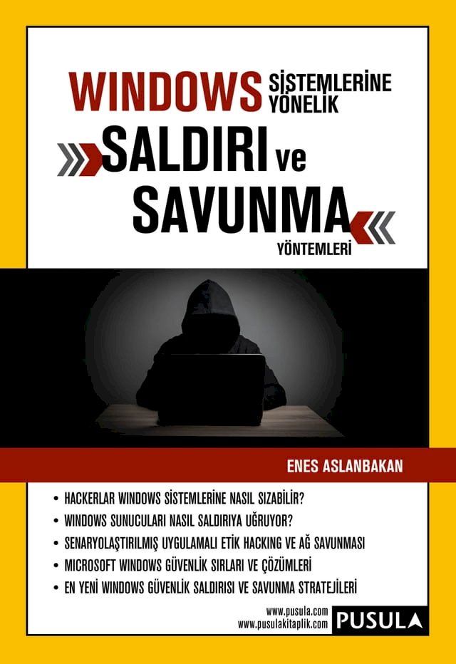  Windows Sistemlerine Y&ouml;nelik Saldırı ve Savunma Y&ouml;ntemleri(Kobo/電子書)