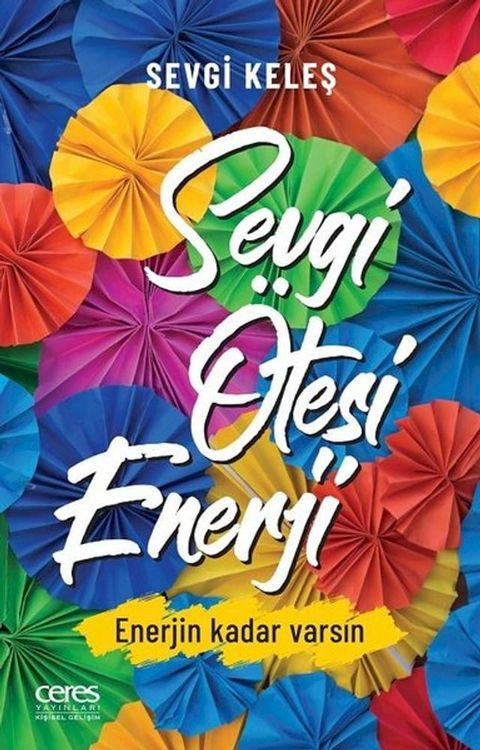 Sevgi &Ouml;tesi Enerji(Kobo/電子書)