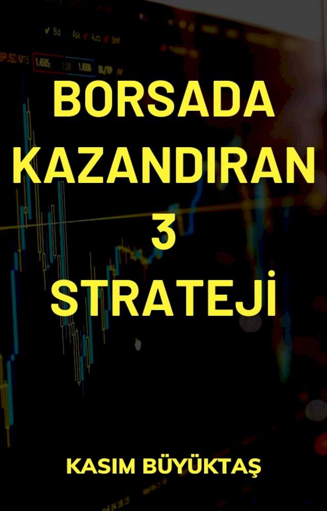  Borsada Kazandıran Teknikler ve Stratejiler(Kobo/電子書)