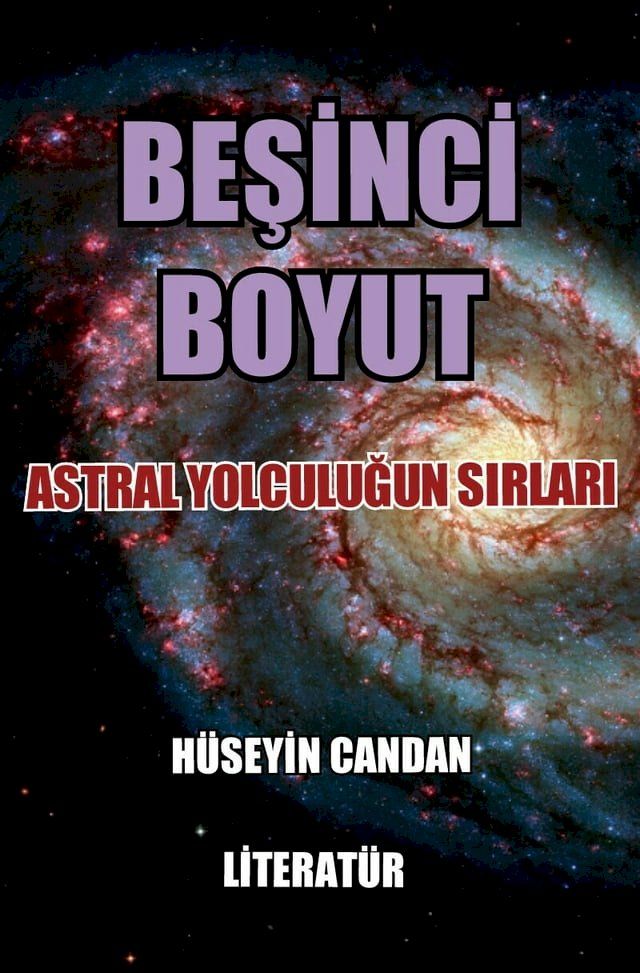  Beşinci Boyut ve Astral Yolculuğun Sırları(Kobo/電子書)