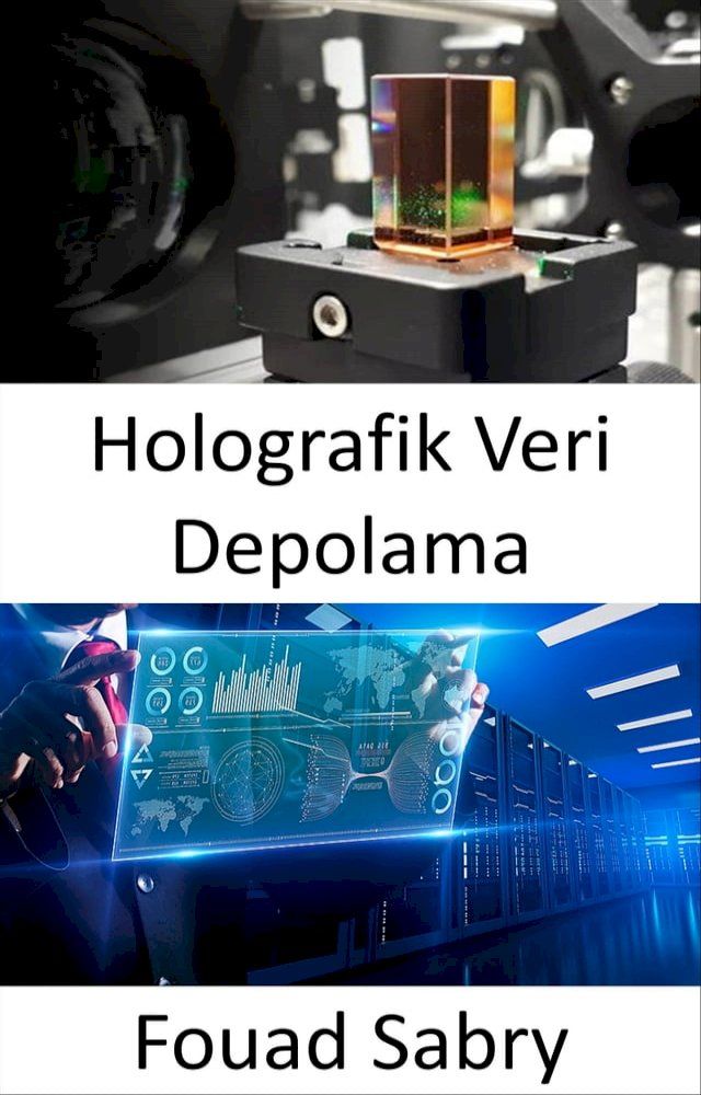  Holografik Veri Depolama(Kobo/電子書)