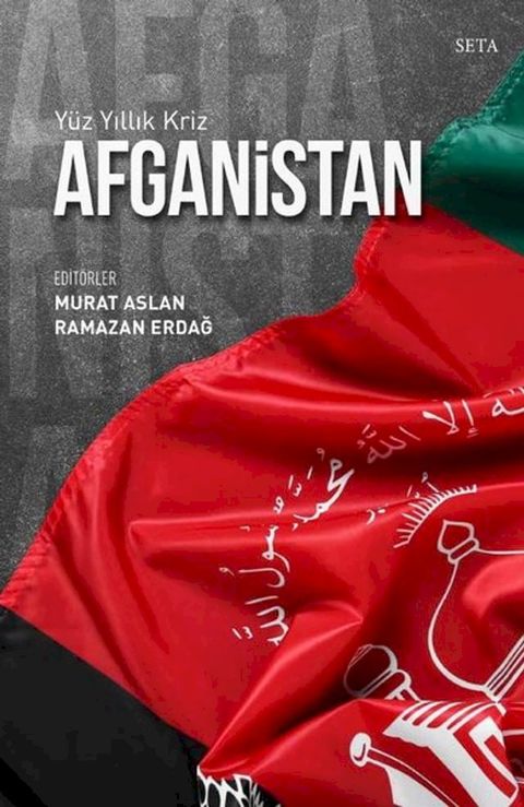 Afganistan - Yüz Yıllık Kriz(Kobo/電子書)