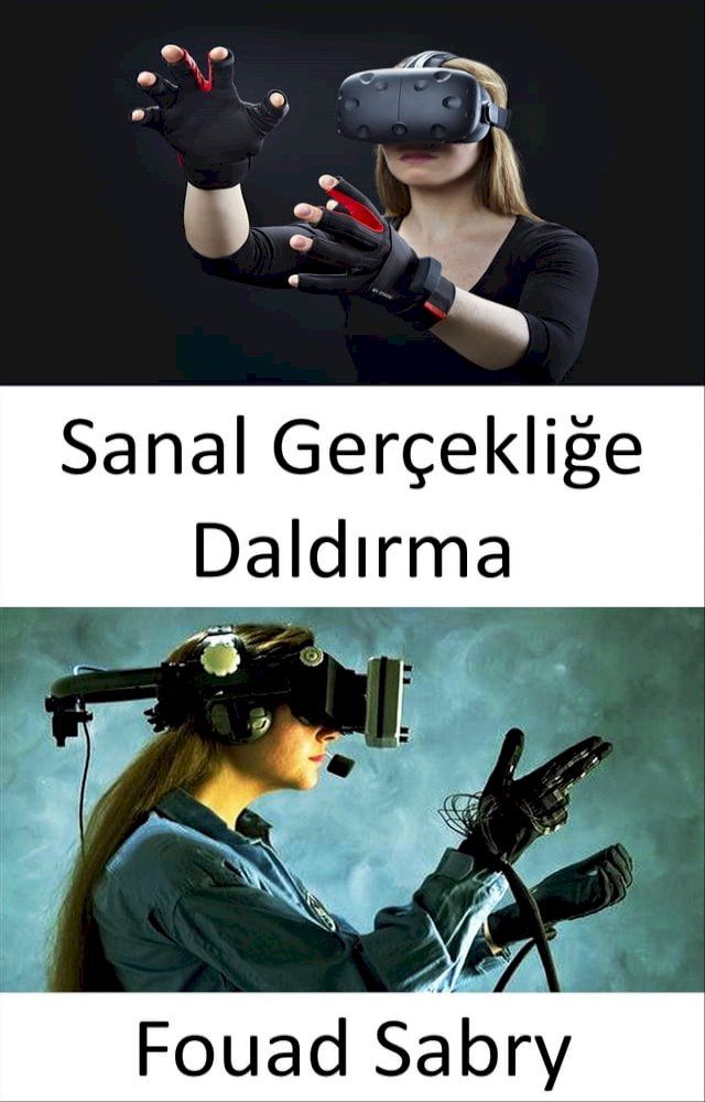  Sanal Ger&ccedil;ekliğe Daldırma(Kobo/電子書)