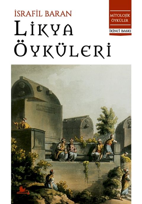 Likya &Ouml;yküleri(Kobo/電子書)