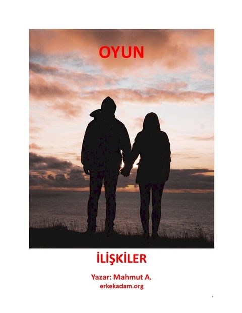 Erkekler için Uzun Süreli İlişkiler Rehberi(Kobo/電子書)