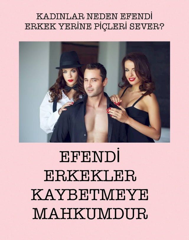  Efendi Erkekler Kaybetmeye Mahkumdur(Kobo/電子書)