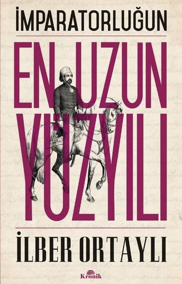  İmparatorluğun En Uzun Yüzyılı(Kobo/電子書)