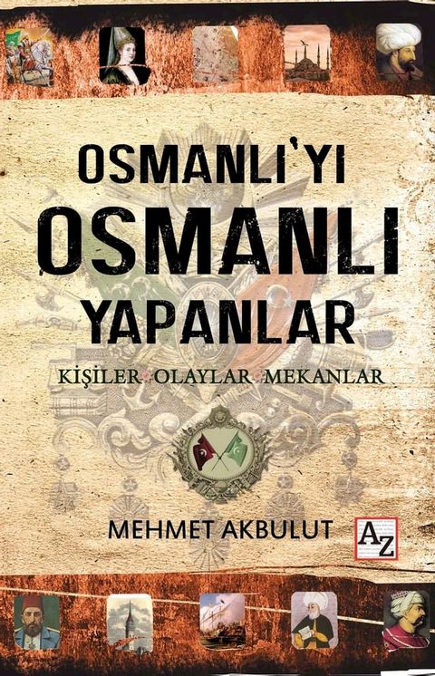 OSMANLI’YI OSMANLI YAPANLAR(Kobo/電子書)