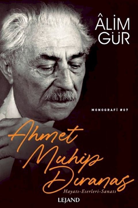 Ahmet Muhip Dıranas: Hayatı - Eserleri - Sanatı(Kobo/電子書)