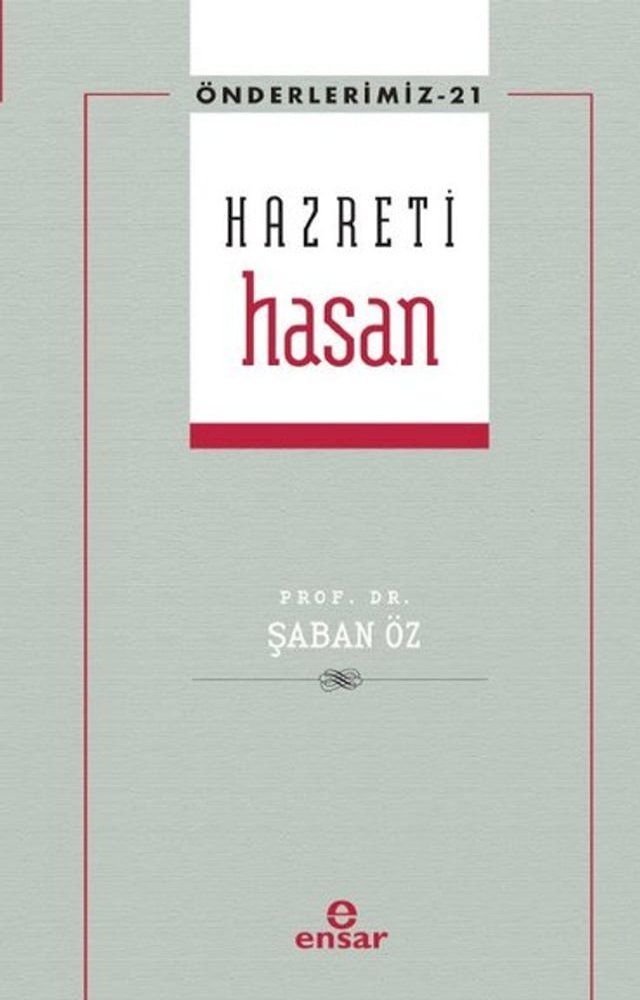  Hazreti Hasan - Önderlerimiz 21(Kobo/電子書)