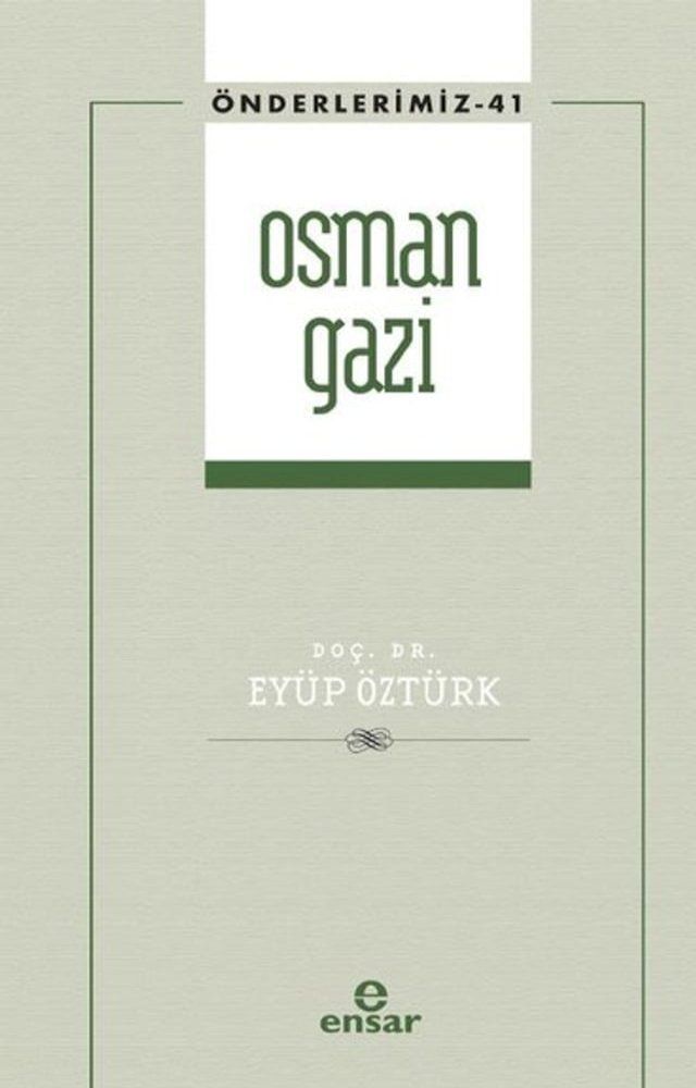  Osman Gazi - Önderlerimiz 41(Kobo/電子書)