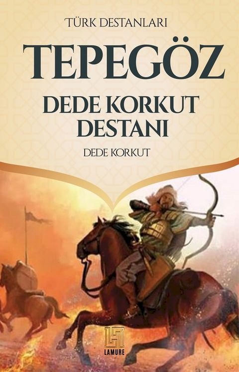 Tepe Göz- Dede Korkut Destanı(Kobo/電子書)