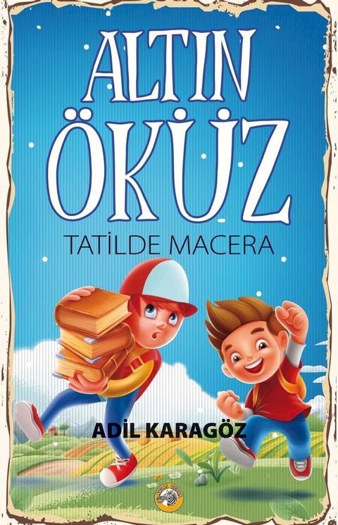 Altın Öküz Tatilde Macera(Kobo/電子書)