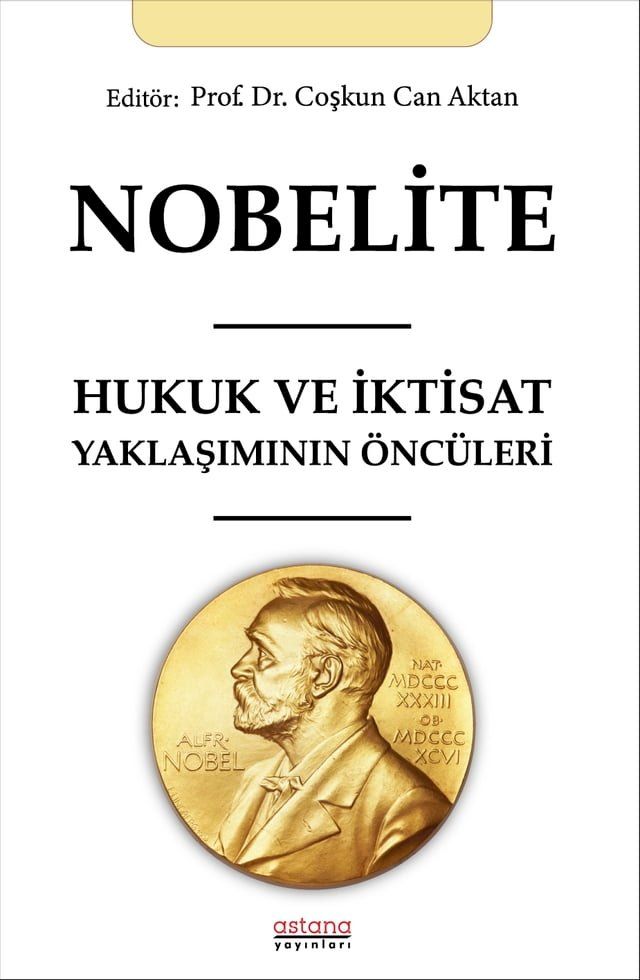  NOBELİTE HUKUK VE İKTİSAT YAKLAŞIMININ &Ouml;NC&Uuml;LERİ(Kobo/電子書)