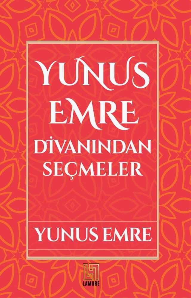  Yunus Emre Divanı'ndan Se&ccedil;meler(Kobo/電子書)