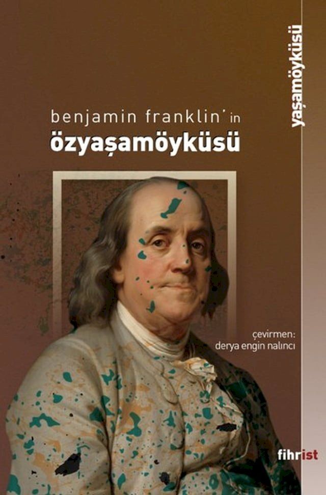  Benjamin Franklin'in Özyaşamöyküsü(Kobo/電子書)