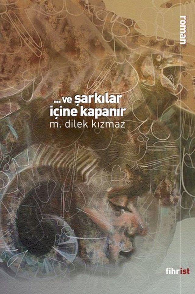  Ve Şarkılar İçine Kapanır(Kobo/電子書)