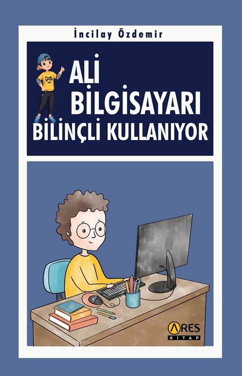 Ali Bilgisayarı Bilinçli Kullanıyor(Kobo/電子書)