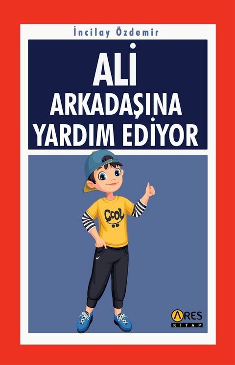 ALİ ARKADAŞINA YARDIM EDİYOR(Kobo/電子書)