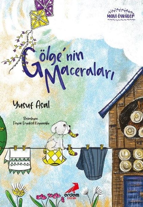 G&ouml;lge'nin Maceraları - Mavi &Ouml;yk&uuml;ler(Kobo/電子書)