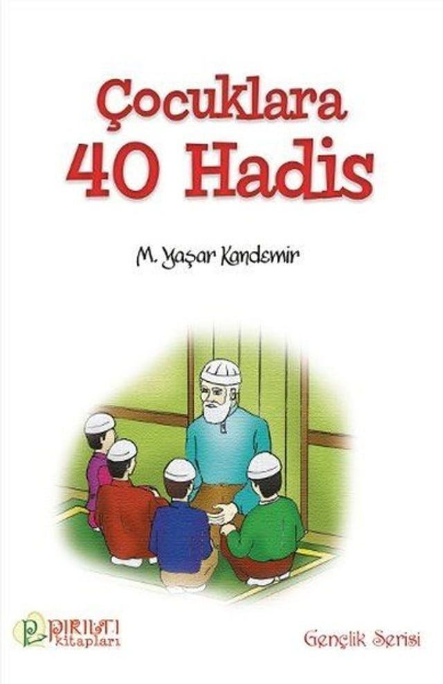  &Ccedil;ocuklara 40 Hadis(Kobo/電子書)