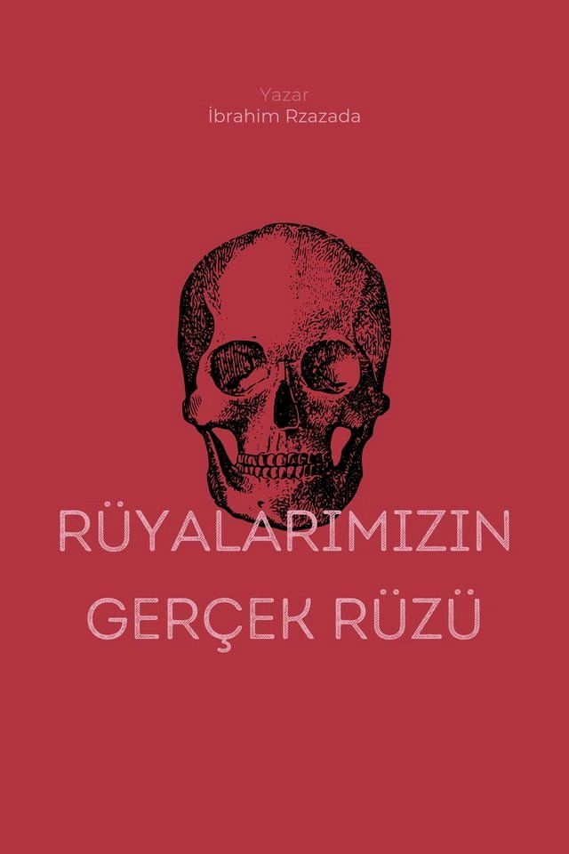  Rüyalarımızın Gerçek Yüzü(Kobo/電子書)