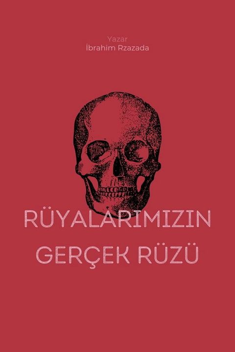 Rüyalarımızın Gerçek Yüzü(Kobo/電子書)