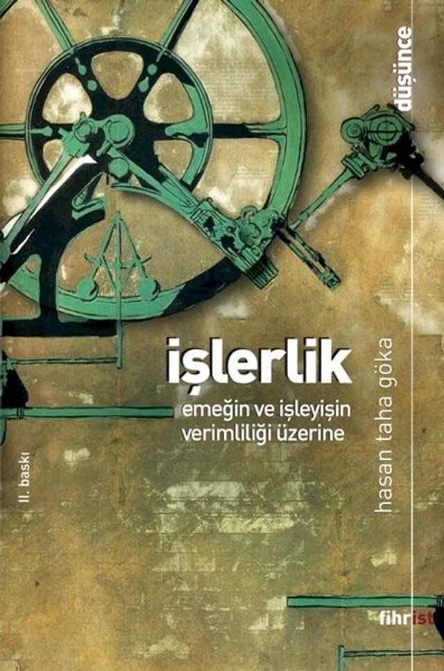  İşlerlik - Emeğin ve İşleyişin Verimliliği &Uuml;zerine(Kobo/電子書)