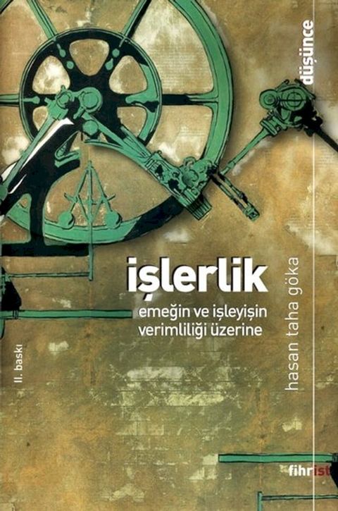 İşlerlik - Emeğin ve İşleyişin Verimliliği &Uuml;zerine(Kobo/電子書)