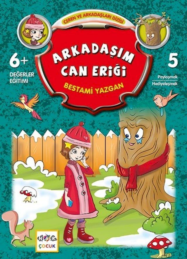  Arkadaşım Can Eriği-Ceren ve Arkadaşları Dizisi(Kobo/電子書)