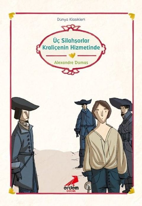 &Uuml;&ccedil; Silahş&ouml;rler - Krali&ccedil;enin Hizmetinde(Kobo/電子書)