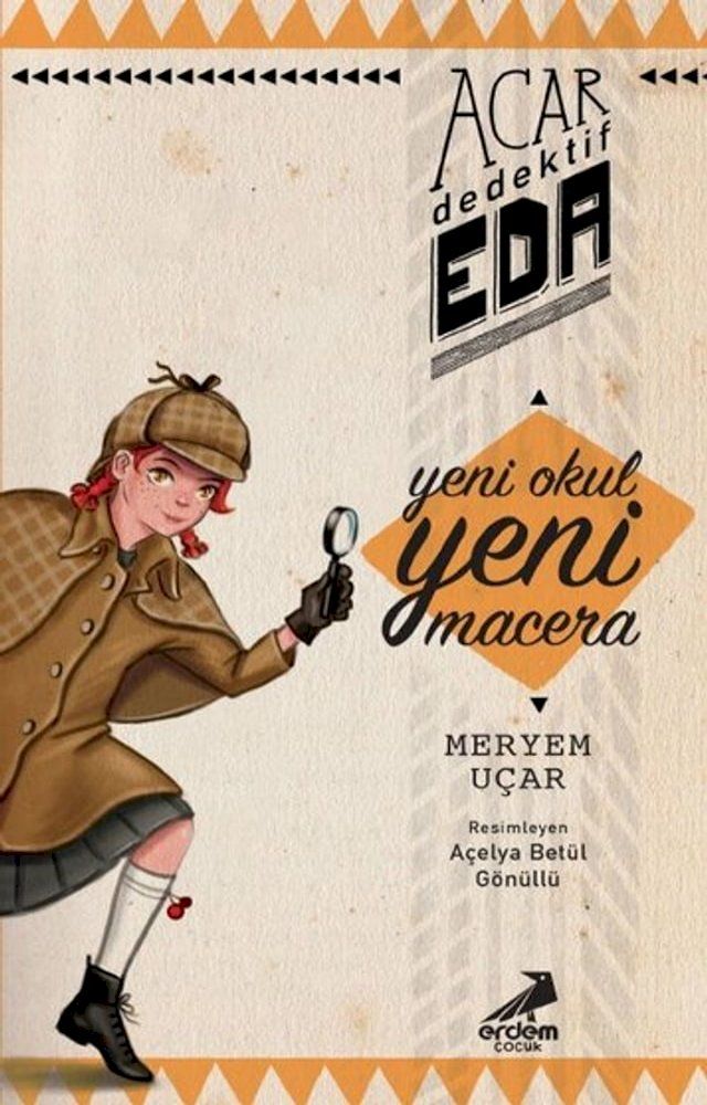  Yeni Okul Yeni Macera-Acar Dedektif Eda 1(Kobo/電子書)